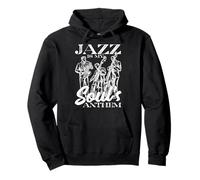 Jazz Is My Soul Anthem Saxophone Jazz Musicien Sweat à Capuche