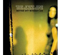 Jazz June,the - Better of Without Air [Import]
