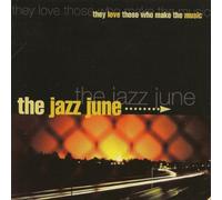 Jazz June - They Love Those Who Make The Music