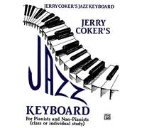 Jazz Keyboard for Pianists and Non-pianists: Class or Individual Study