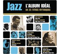 L'album idéal en 25 titres mythiques CD