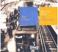 Ponty, Jean-Luc - Collection Jazz In Paris - Jazz Long Playing - Digipack