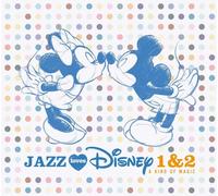Jazz Loves Disney 1 & 2 - A Kind Of Magic