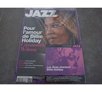 JAZZ MAGAZINE N°671 !! + LE CD "LES DIVAS CHANTENT BILLIE HOLIDAY"