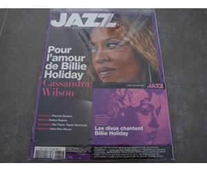 JAZZ MAGAZINE N°671 !! + LE CD "LES DIVAS CHANTENT BILLIE HOLIDAY"