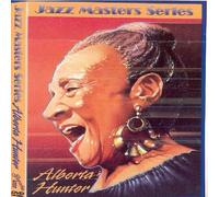 Jazz Masters Series - Alberta Hunter by Alberta Hunter