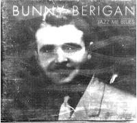 Bunny Berigan - Jazz Me Blues
