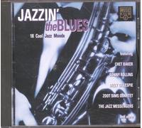 Jazzin' The Blues – 18 Cool Jazz Moods – CD