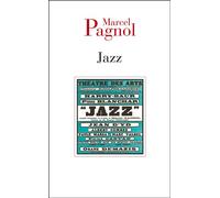 Jazz Ned Nouvelle édition - Marcel Pagnol - De Fallois Fortunio - Poche - Roman