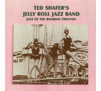 Ted Shafer - Jazz of The Roaring Twenties