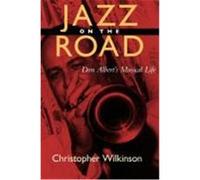 Jazz on the Road, Music of the African Diaspora Christopher Wilkinson (Auteur)