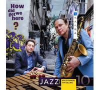 Jazz On Vinyle Volume 10 Tim Collins Mulo Francel Comment DID We Get Here 1LP