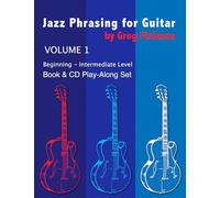 Jazz Phrasing for Guitar Volume 1