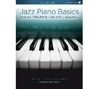 Jazz Piano Basics - Book 1 A Logical Method For Enhancing Your Jazzabilities Book/Online Audio