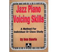Jazz Piano Voicing Skills: A Method For Individual Or Class Study