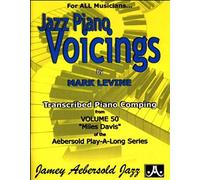 Davis, Miles - Jazz Piano Voicings: Transcribed Piano Comping from Volume 50 Miles Davis