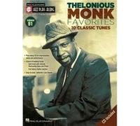 Jazz PlayAlong Volume 91 Thelonious Monk Favourites by Contributions by Don Sickler Created by Thelonious Monk