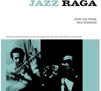 Jazz Raga Spiritual Explorations of Two Greatest Melodic Creators on The Planet