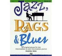 Martha Mier – Jazz, Rags & Blues, Bk 3 – 10 pièces originales pour pianistes intermédiaires à avancés