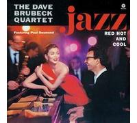 The Dave Brubeck Quartet – Jazz : Red, Hot and Cool – Vinyle – Édition limitée