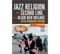 Jazz Religion the Second Line and Black New Orleans New Edition - Richard Brent Turner - Indiana University Press - Livre en Anglais - Paperback Richard Brent TurnerRichard Brent Turner (Auteur)