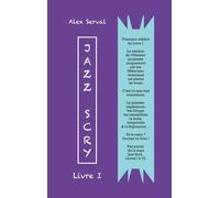 Jazz Scry - Tome 1