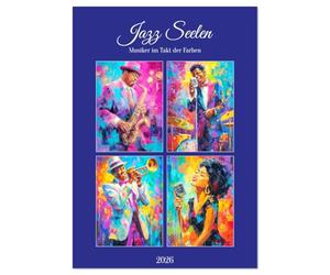 Jazz Seelen. Musiker im Takt der Farben (Wandkalender 2026 DIN A4 hoch), CALVENDO Monatskalender: Die Ursprünge des Jazz im leuchtenden Ölbilder-Stil