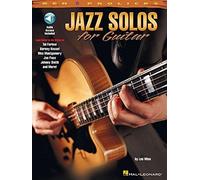 Jazz Solos For Guitar Lead Guitar In The Styles Of Tal Farlow, Barney Kessel, Wes Montgomery, Joe Pass, Johnny Smith Book/Online Audio [With Cd]