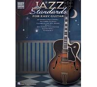 Jazz Standards for Easy Guitar
