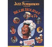 Jazz Superhero: Billie Holiday ' Lady Day'