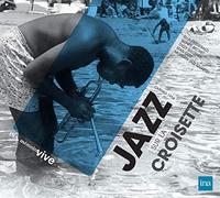 Jazz sur La Croisette : Cannes 1958 [Import]