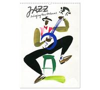 JAZZ swinging New Orleans (Wall Calendar 2026 DIN A3 portrait), CALVENDO 12 Month Wall Calendar: The swing of New Orleans' jazz musicians with a few colorful and vivid brushes strokes