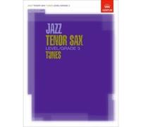Jazz Tenor Sax Level/Grade 3 Tunes, Part & Score & CD (ABRSM Exam Pieces) - [Livre en VO] Abrsm (Auteur)