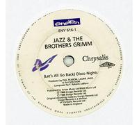 JAZZ & THE BROTHERS GRIMM - JAZZ & THE BROTHERS GRIMM / (LET'S ALL GO BACK) DISCO NIGHTS