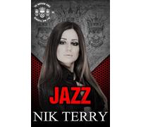 Jazz: The Northern Kings MC Series Book 5