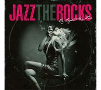 Jazz The Rocks - Jazz CD, Jazz The Rocks ~Re:Light My Fire~[002kr]