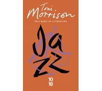 Jazz - Toni Morrison - 10/18 - Poche - Roman