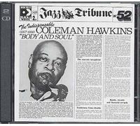 Jazz Tribune - The Indispensable "Body & Soul" - 1927-1956