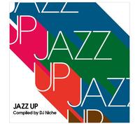Jazz Up Compiled By DJ Niche [Import allemand]