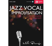Jazz Vocal Improvisation: An Instrumental Approach