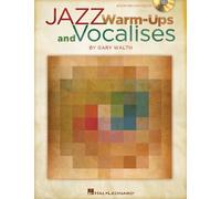 Jazz Warm-ups and Vocalises. Comprend Enregistrement(s) en ligne