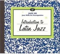 Jazz With No Prerequisites Introduction to Latin Jazz (CD)