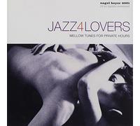 Jazz4lovers-Mellow Tunes for Private Hours
