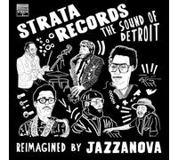 Jazzanova - Strata records - the sound of detroit - reimagined by jazzanova
