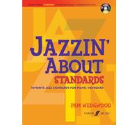 Jazzin' About Standards for Piano/Keyboard: Favorite Jazz Standards