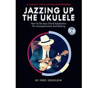 Jazzing Up the Ukulele. Comprend Enregistrement(s) en ligne