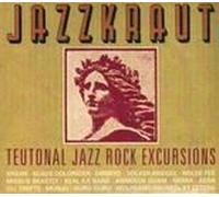 Various Artists - JazzKraut-Teutonal Jazz-Rock Excursions