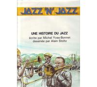 Jazz'n'jazz - Une Histoire Du Jazz