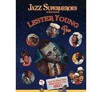 Jazzsuperhero Lester Young 'Prez'