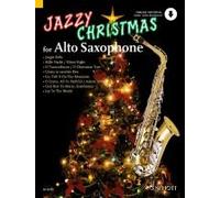 Jazzy Christmas For Alto Saxophone